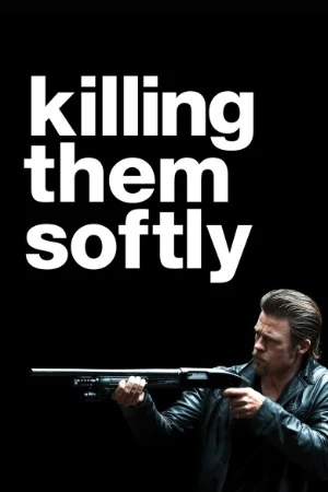 Killing Them Softly 2012 Hindi Dual Audio WEB-DL 720p - 480p - 1080p